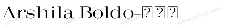 Arshila Boldo字体转换